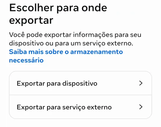 A escolha entre Exportar para dispositivo e Exportar para serviço externo
